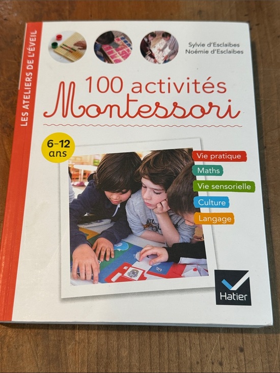 Hatier Other - 100 Activités Montessori - pour enfants de 6 à 12 ans : vie pratique, maths…